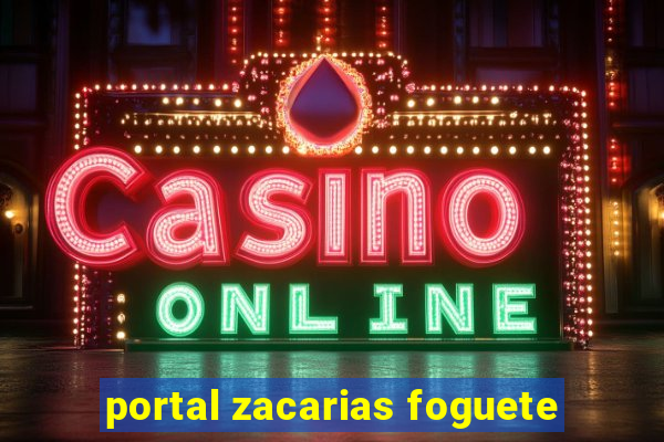 portal zacarias foguete